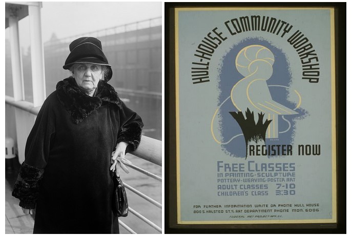 On left, portrait of Jane Addams standing alongside a railing; on right, Works Progress Administration poster advertising the services at Hull House.