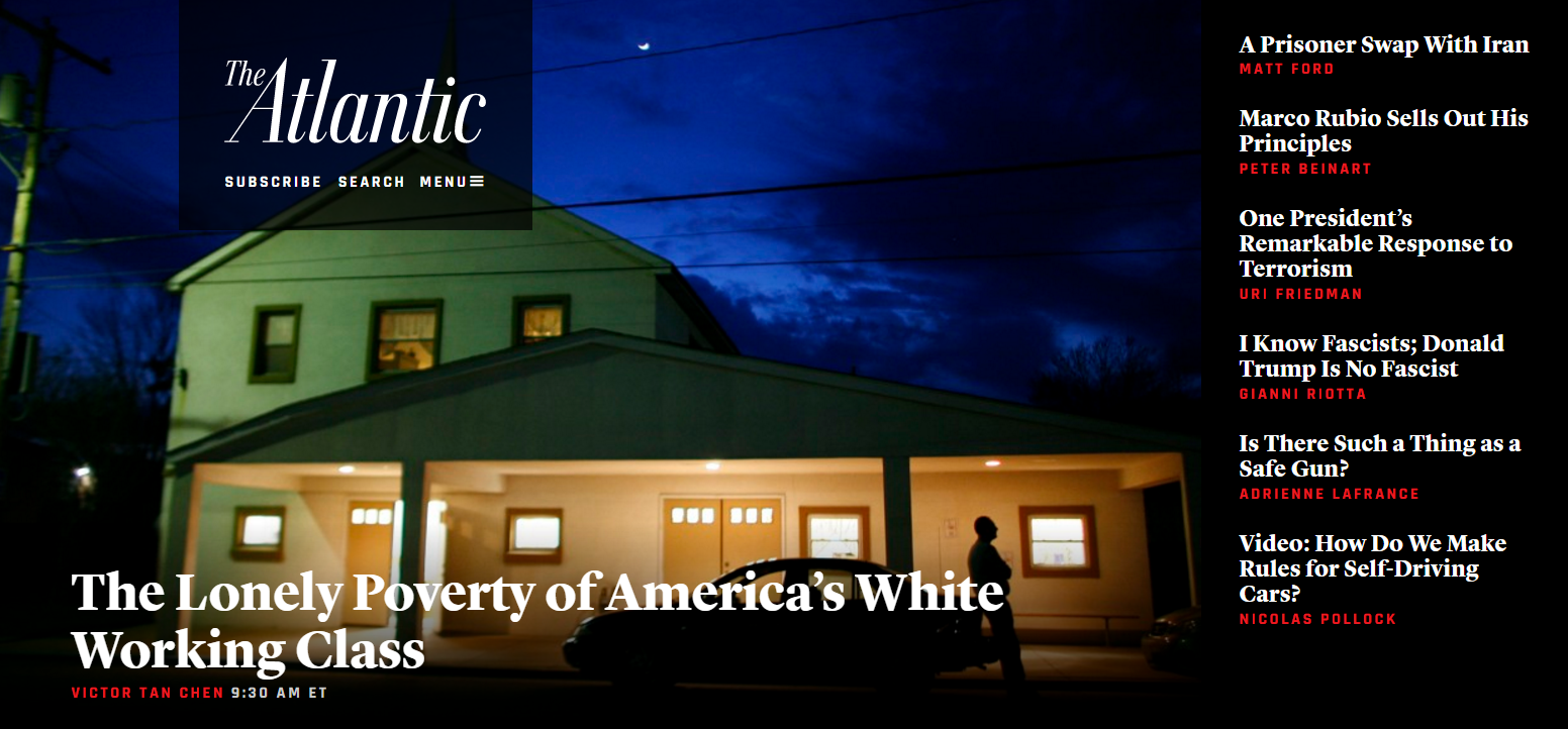 Screenshot of the front page of the Atlantic website featuring “The Lonely Poverty of America’s White Working Class” (Chen 2016).