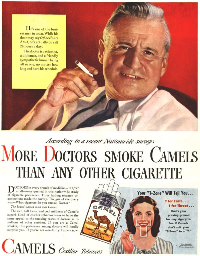 Ad featuring an older man in white coat holding a cigarette above the slogan: “More Doctors smoke Camels than any other cigarette.”
