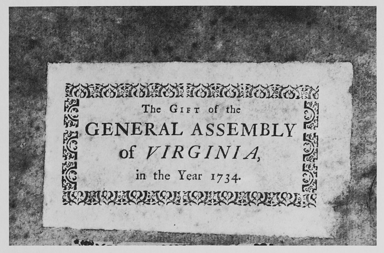 Book label: "The Gift of the General Assembly of Virginia in the Year 1734."