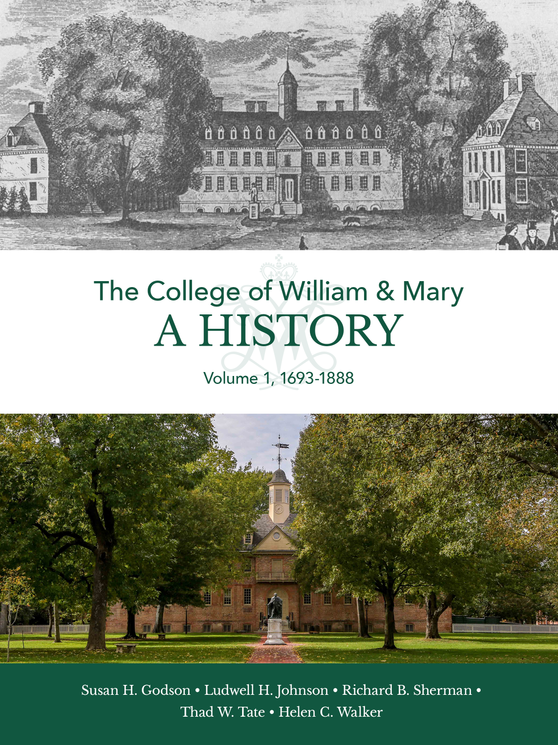 Cover image for The College of William & Mary: A History, Vol. I