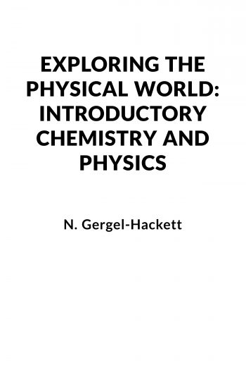 Cover image for Exploring the Physical World: Introductory Chemistry and Physics