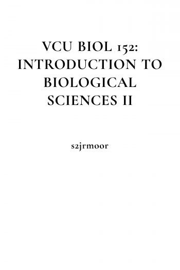 Cover image for VCU BIOL 152: Introduction to Biological Sciences II