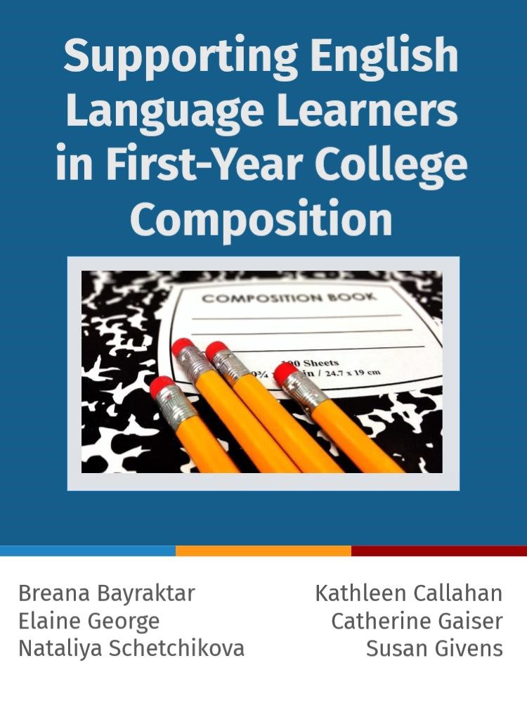 Cover image for Supporting English Language Learners in First-Year College Composition