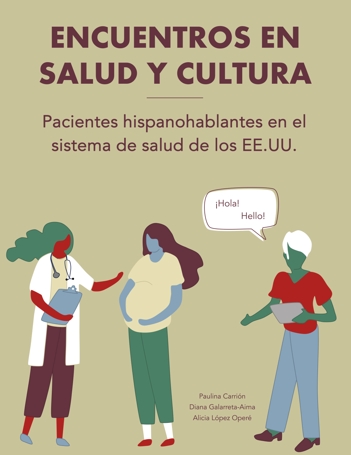 Cover image for ENCUENTROS EN SALUD y CULTURA: Pacientes hispanohablantes en el sistema de salud de los EE.UU.